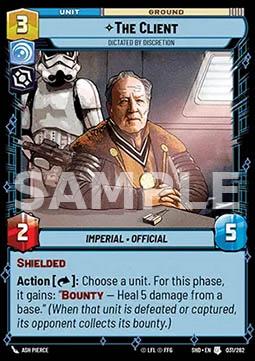 30. Cliente Votato Alla Discrezione - STAR WARS UNLIMITED - SHD