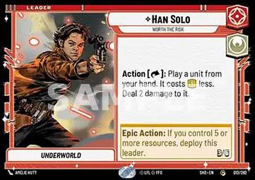 13. Han Solo Vale Il Rischio - STAR WARS UNLIMITED - SHD