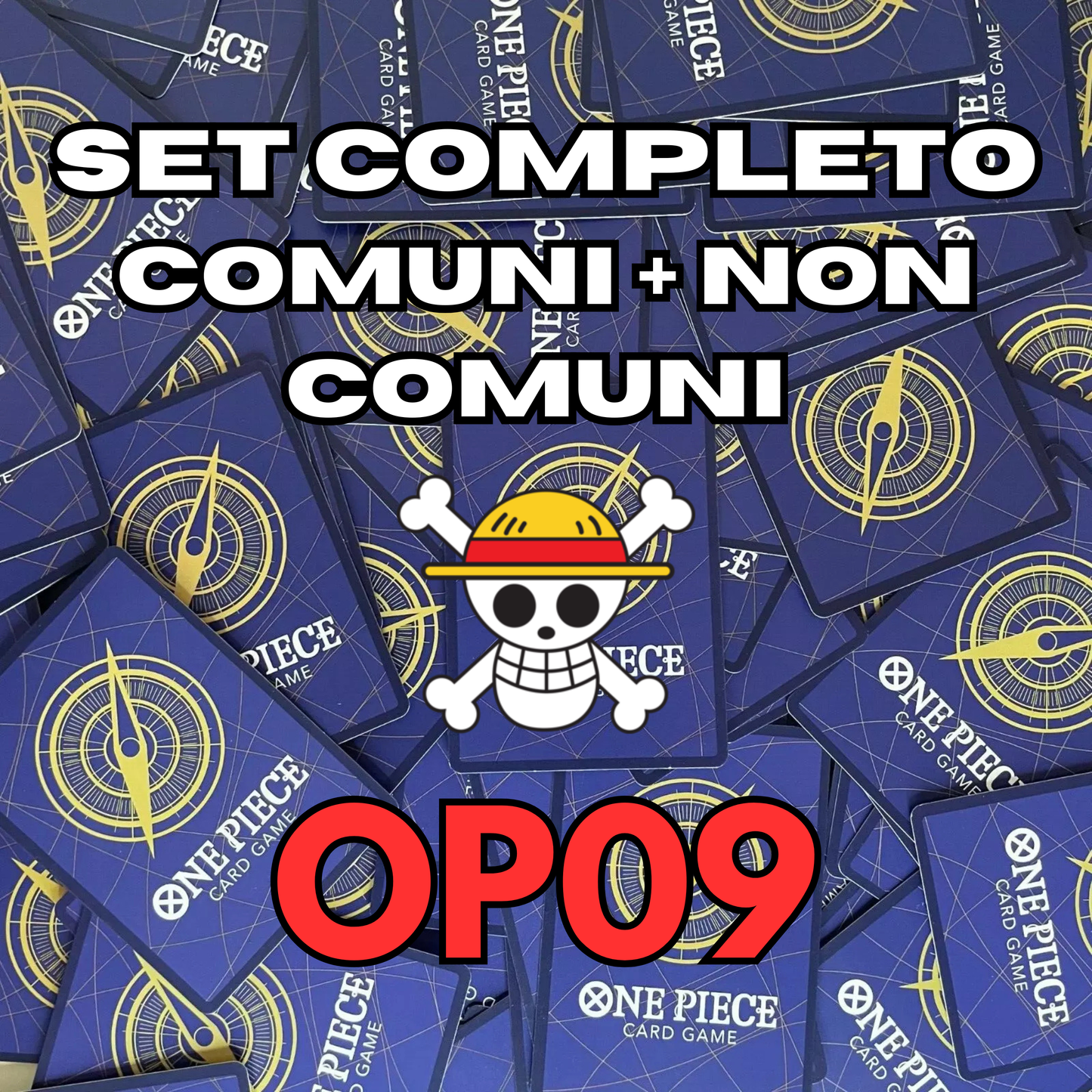 ONE PIECE - Set Completo COMUNI + NON COMUNI - EMPERORS IN THE NEW WORLD - OP09