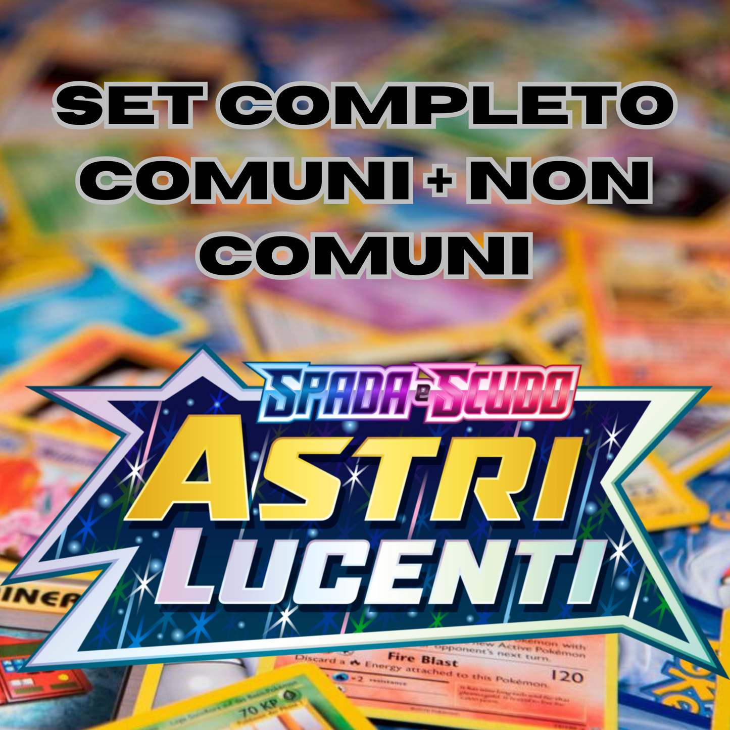 POKEMON - Set Completo COMUNI + NON COMUNI - ASTRI LUCENTI