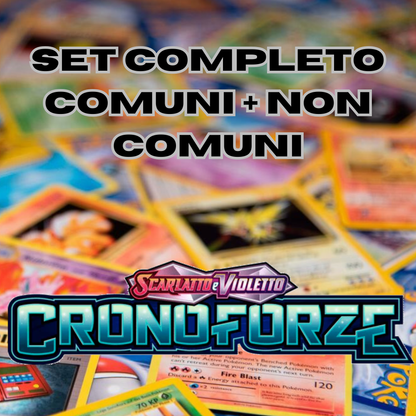 POKEMON - Set Completo COMUNI + NON COMUNI - CRONOFORZE
