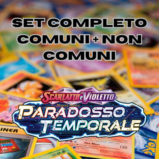 POKEMON - Set Completo COMUNI + NON COMUNI - PARADOSSO TEMPORALE