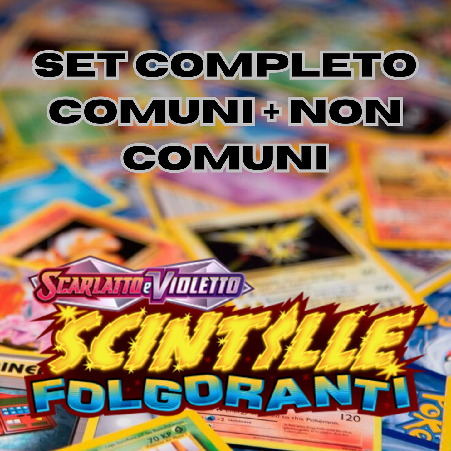 POKEMON - Set Completo COMUNI + NON COMUNI - SCINTILLE FOLGORANTI